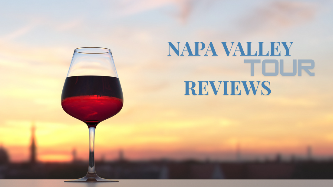 Napa Valley Tour Reviews